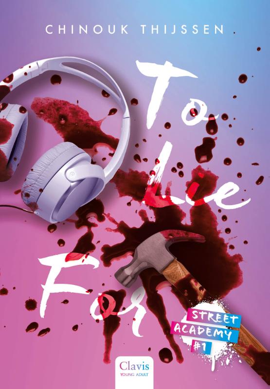 To Lie For / Street Academy / 1