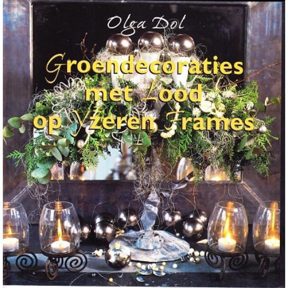 boekenbalie_9789038415512_cover Groendecoraties met Lood op Yzeren Frames