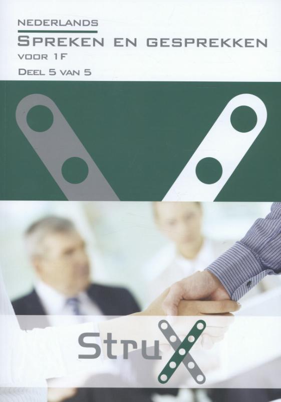 boekenbalie_9789037212617_cover Nederlands spreken en gesprekken / Voor 1F; Deel 5 van 5 / StruX