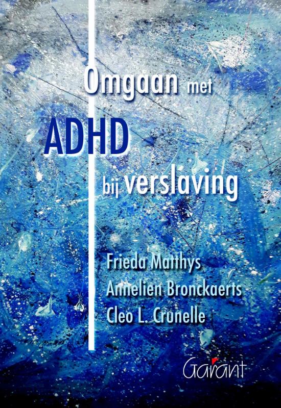 Omgaan met ADHD bij verslaving
