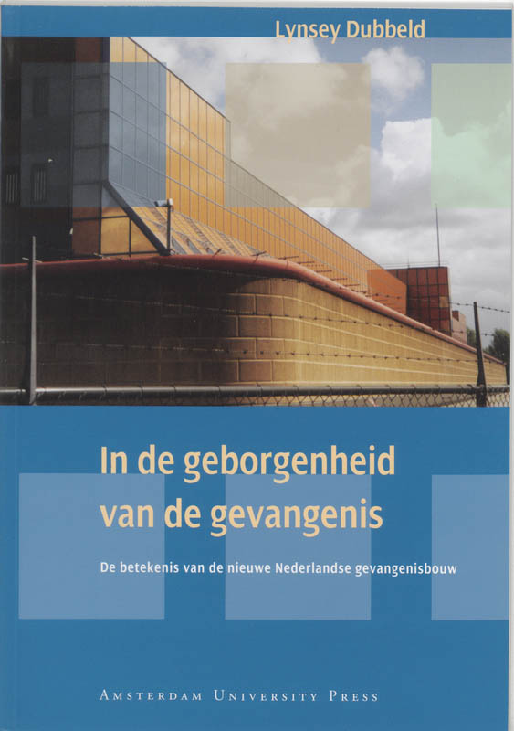In de geborgenheid van de gevangenis