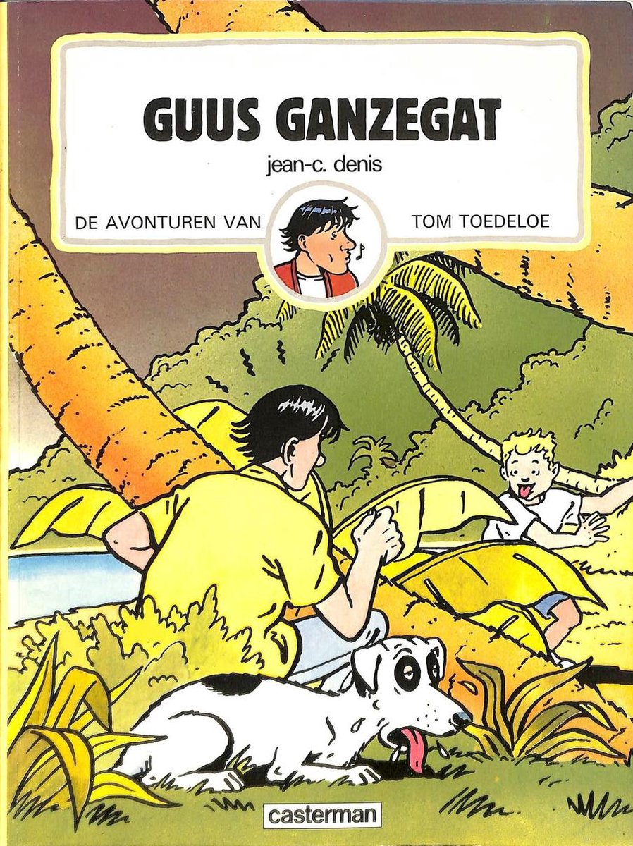 De avonturen van Tom Toedeloe - Guus Ganzegat