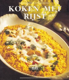 Koken met rijst / Culinair thuis