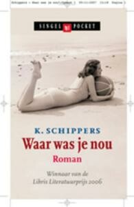 K. Schippers Waar Was Je Nou thumbnail