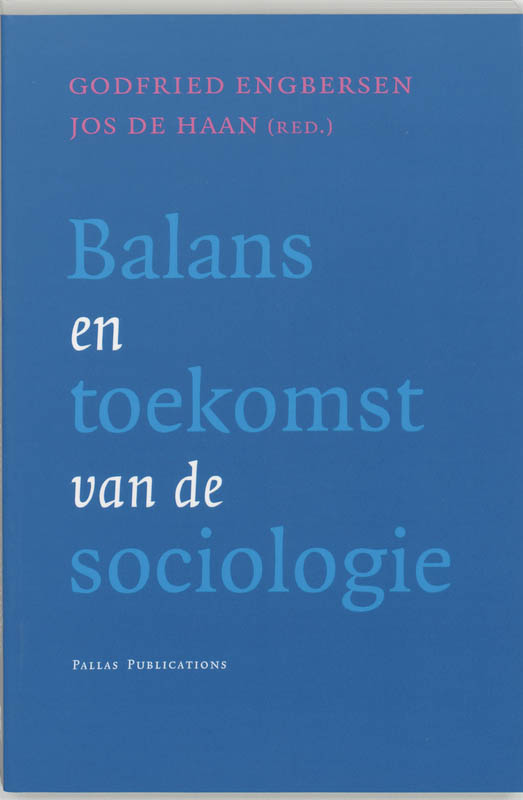 Balans En Toekomst Van De Sociologie