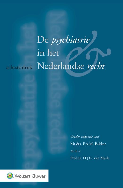 boekenbalie_9789013157161_cover De psychiatrie in het Nederlandse recht