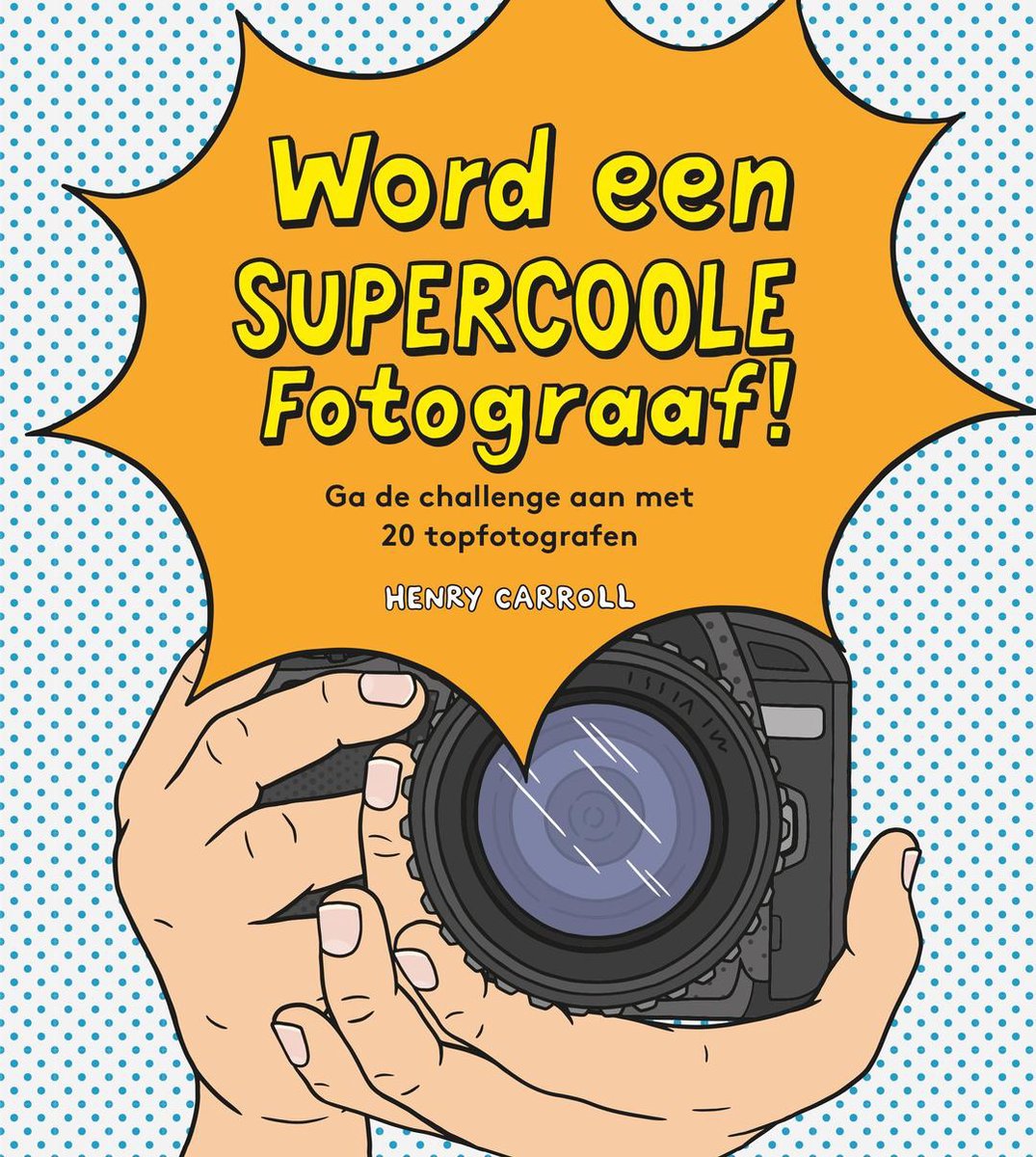 boekenbalie_9789492938091_cover Word een supercoole fotograaf