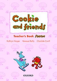 COOKIE AND FRIENDS STARTER TEACHER'S BOOK