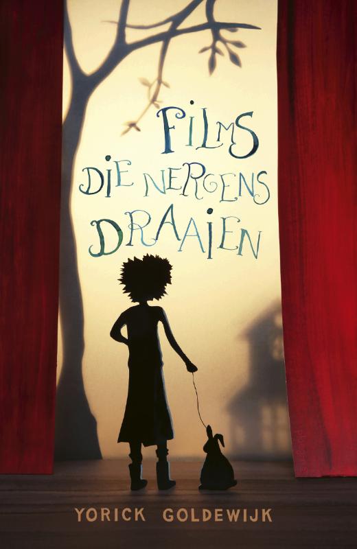 Yorick Goldewijk Films Die Nergens Draaien / Ploegsma Kinder- & Jeugdboeken