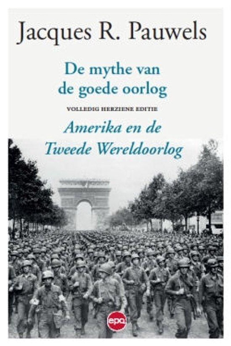 De mythe van de goede oorlog