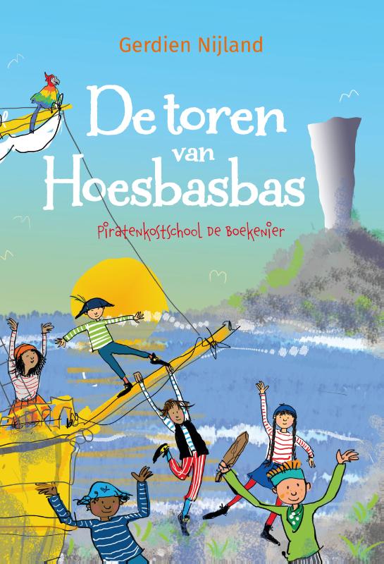 De toren van Hoesbasbas / Piratenkostschool De Boekenier / 2