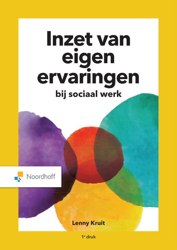 Lenny Kruit Inzet Van Eigen Ervaringen