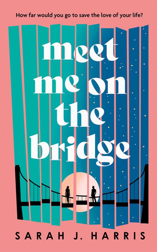 Sarah J. Harris Meet Me On The Bridge