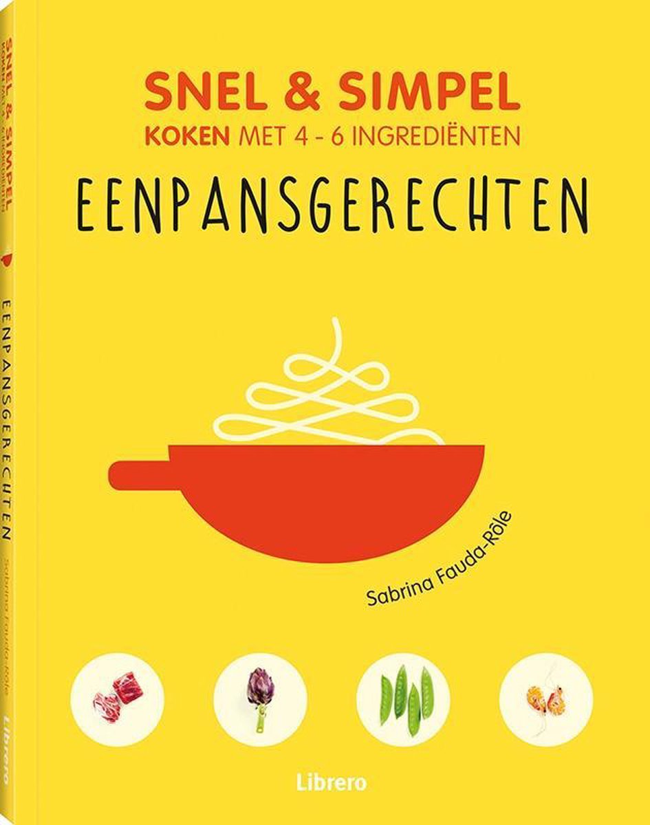 Snel & Simpel - Eenpansgerechten