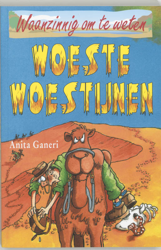 Waanzinnig om te weten  -   Woeste Woestijnen