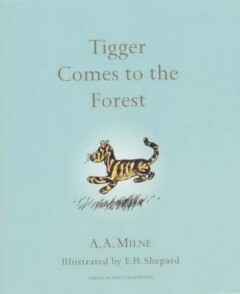 TIGGER COMES TO THE FOREST