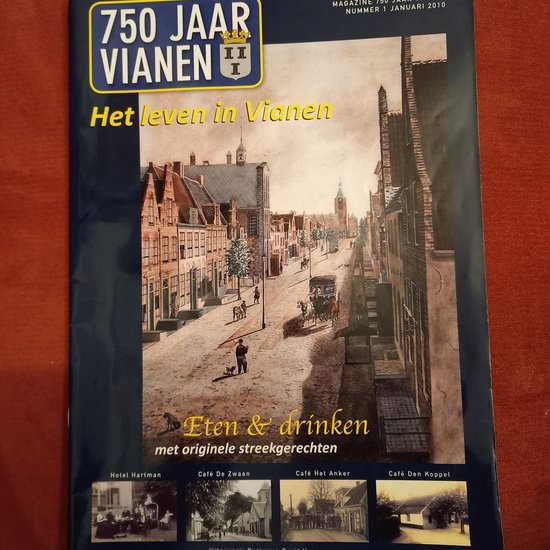 750 jaar Vianen / Eten en drinken in Vianen