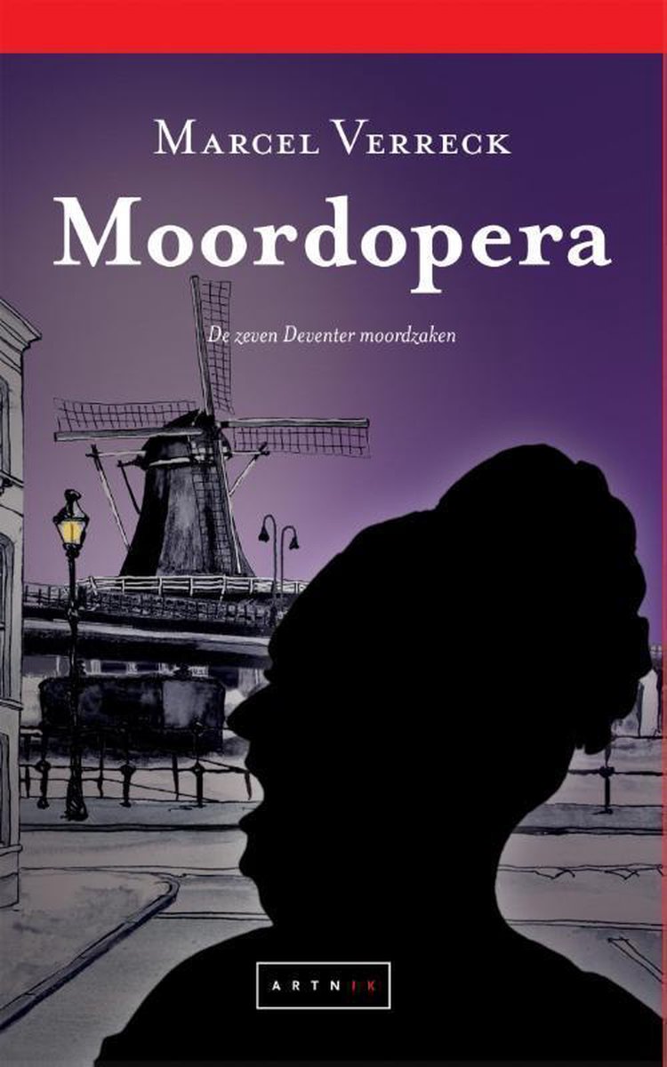 Marcel Verreck Moordopera / De Zeven Deventer Moordzaken / 5