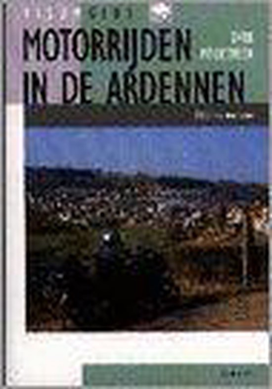 Motorrijden in de Ardennen / Visumgids