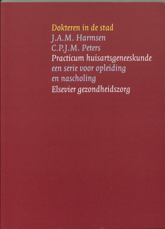 boekenbalie_9789035230903_cover Dokteren in de stad / Practicum huisartsgeneeskunde