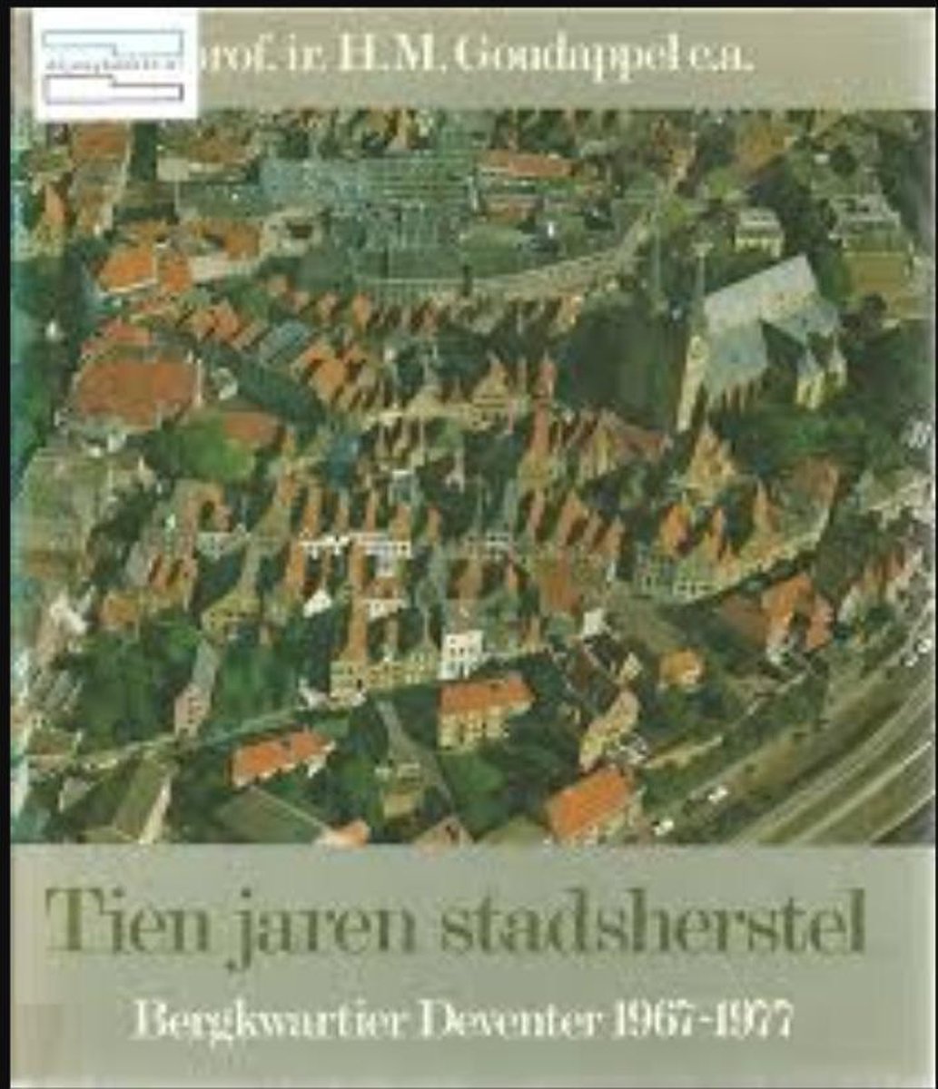 boekenbalie_9789020225112_cover Tien jaren stadsherstel bergkwartier deventer