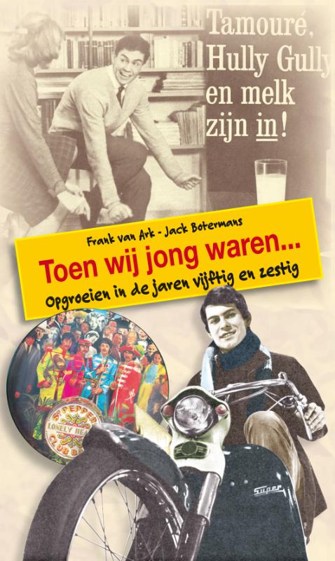 Frank van Ark Toen Wij Jong Waren... thumbnail