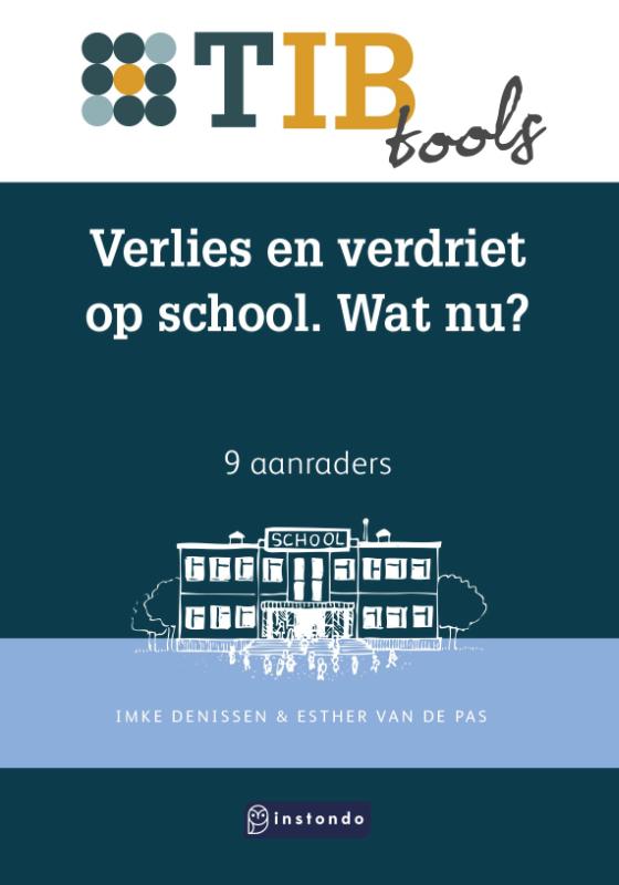 boekenbalie_9789463173025_cover Verlies en verdriet op school. Wat nu? / TIBtools