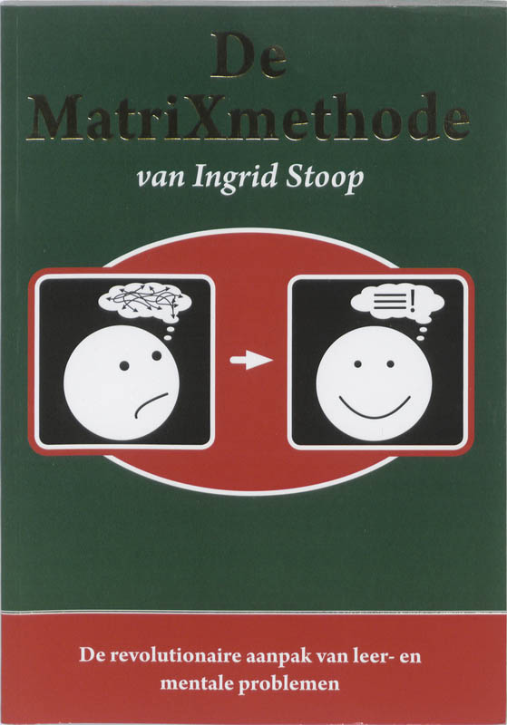 De Matrixmethode Van Ingrid Stoop