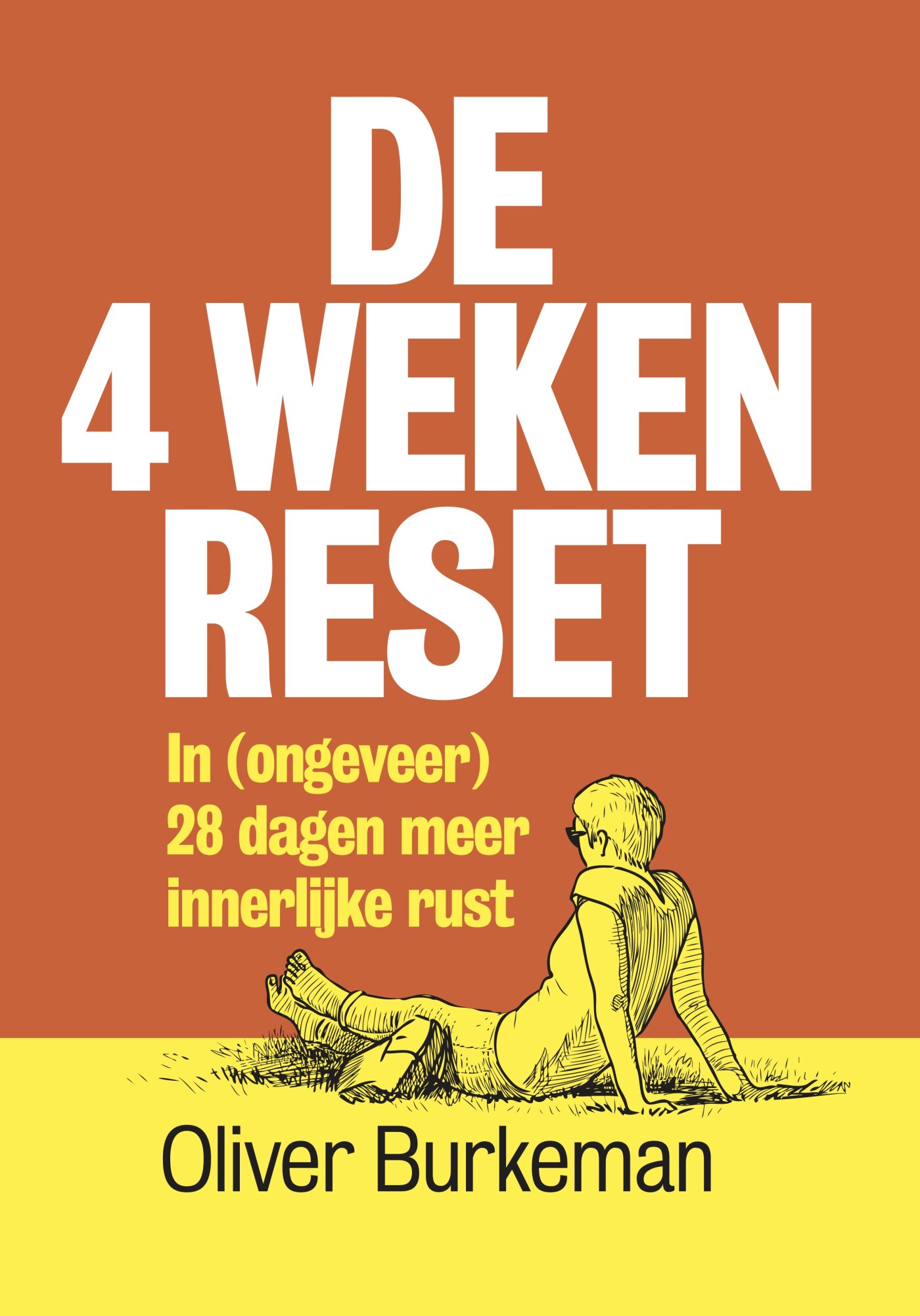 Oliver Burkeman De 4 Weken Reset thumbnail