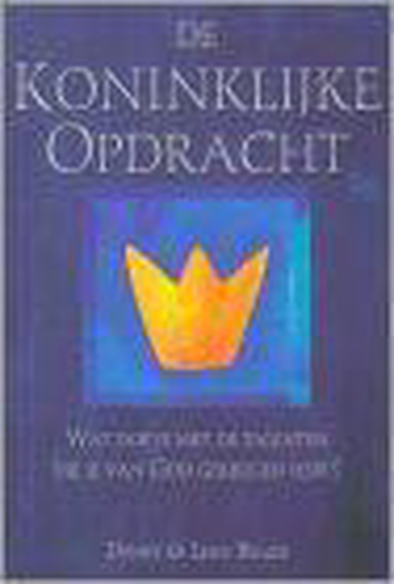 boekenbalie_9789033818165_cover KONINKLIJKE OPDRACHT, DE