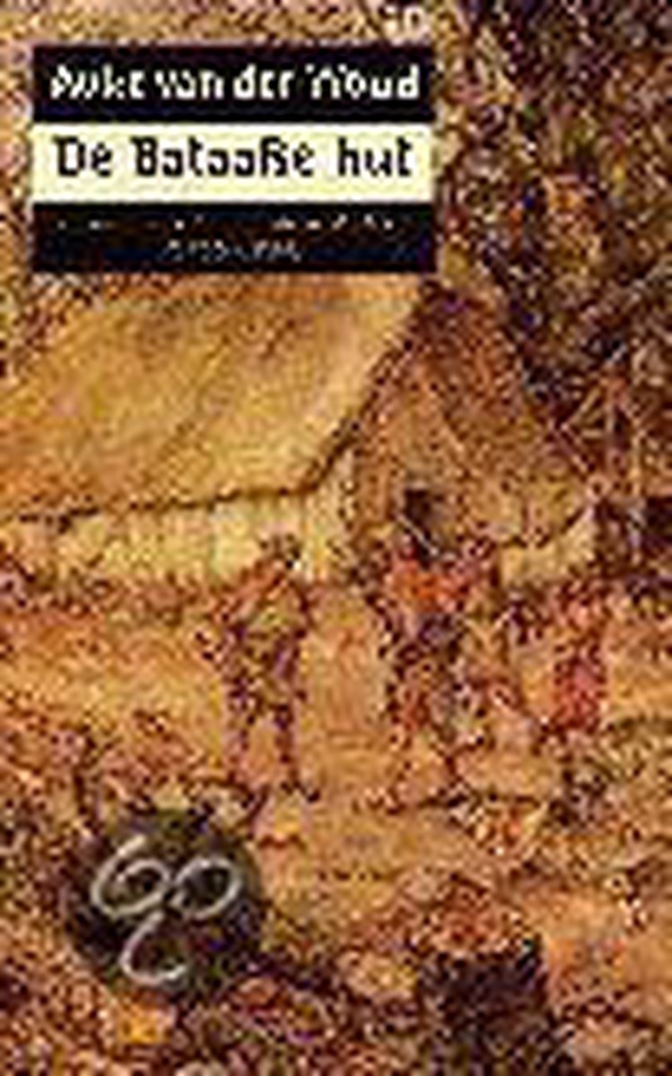 boekenbalie_9789025413958_cover BATAAFSE HUT