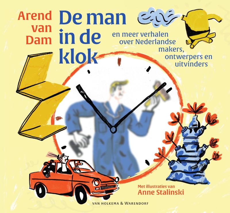 boekenbalie_9789000373598_cover De man in de klok en meer verhalen over Nederlandse makers, ontwerpers en uitvinders