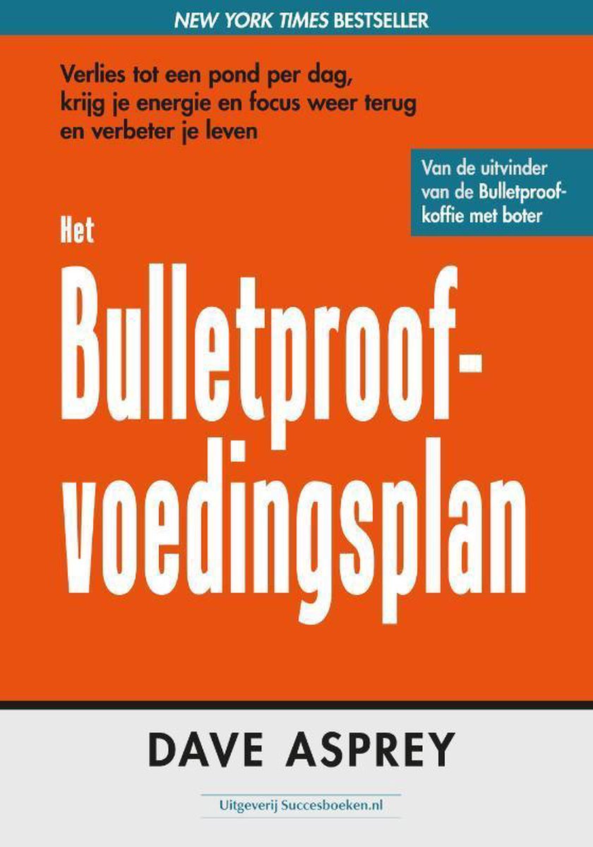 Het Bulletproof voedingsplan