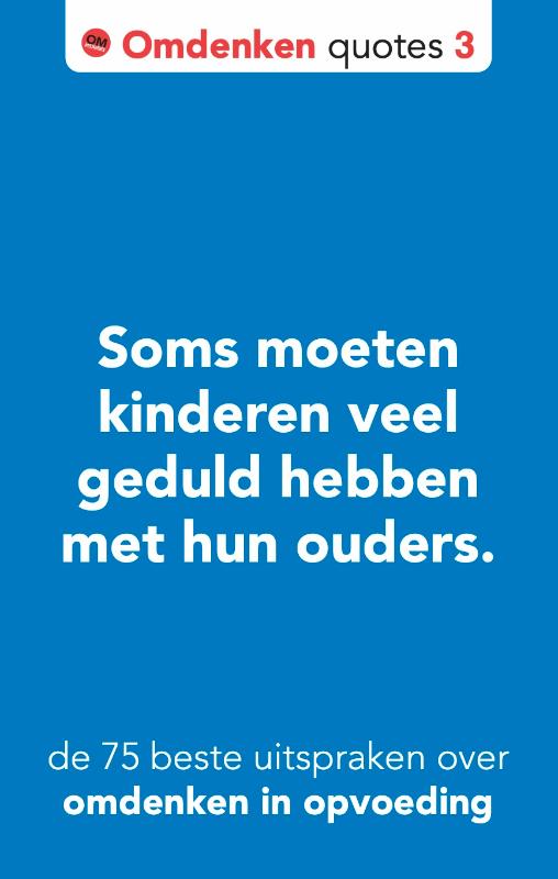 Omdenken quotes over opvoeding / Omdenken quotes / 3