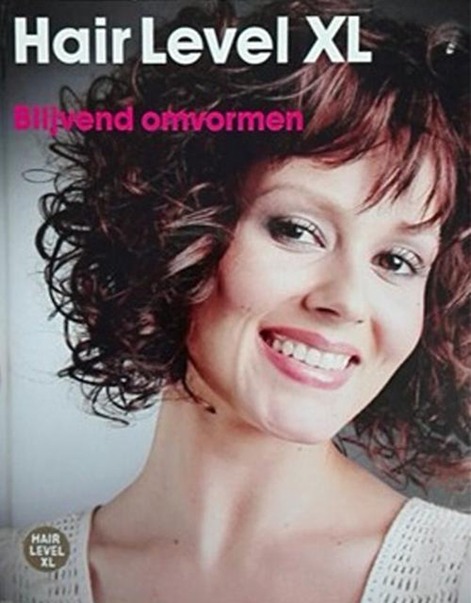 boekenbalie_9789491277030_cover Hair Level XL: Blijvend omvormen