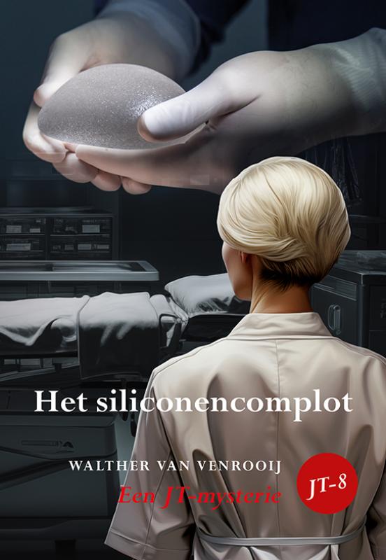 Het siliconencomplot / JT-mysterie / 8