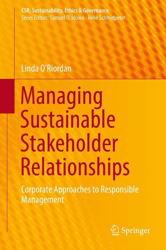 Managing Sustainable Stakeholder Relationships