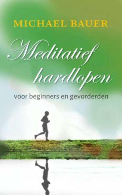 Meditatief Hardlopen Voor Beginners En Gevorderen