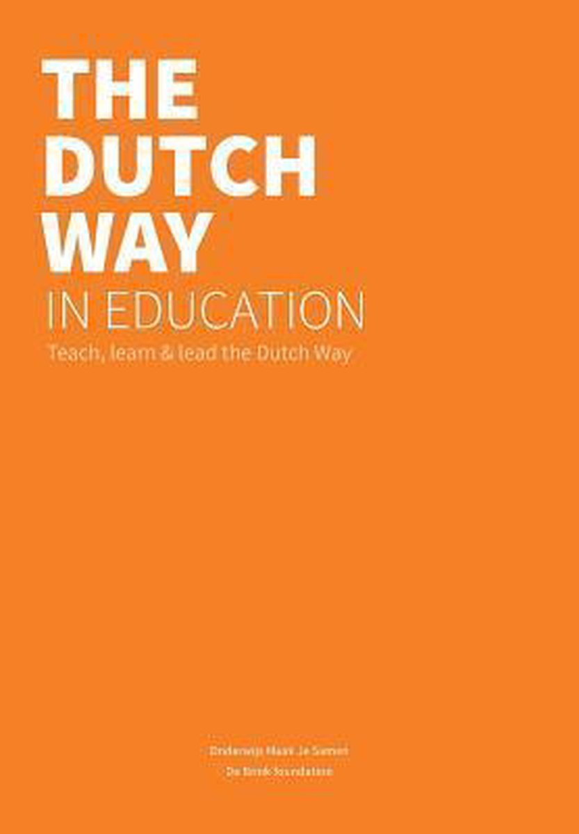 Edith Hooge The Dutch Way In Education