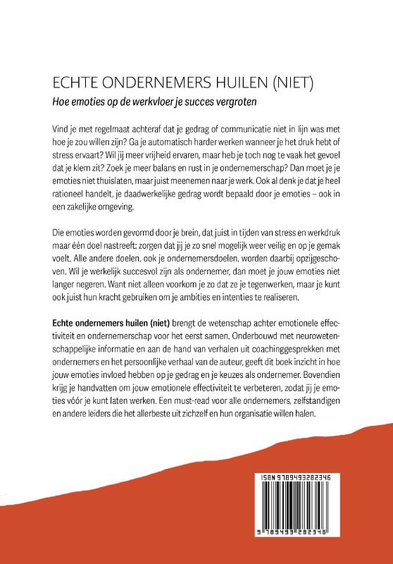 Echte ondernemers huilen (niet) achterkant