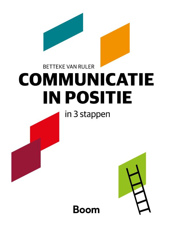 Betteke van Ruler Communicatie In Positie In 3 Stappen