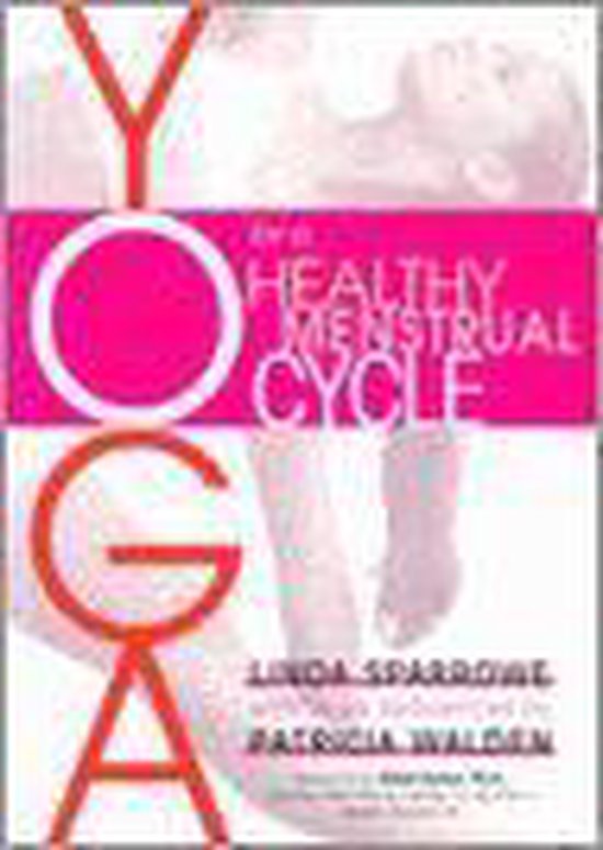 Yoga For A Healthy Menstrual Cycle