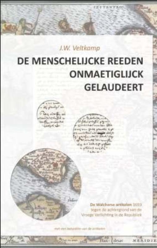 De menschlijcke reeden onmaetiglijck gelaudeert