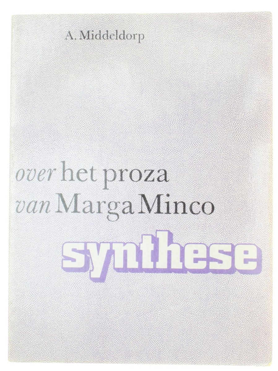 Over het proza van Marga Minco - Synthèse