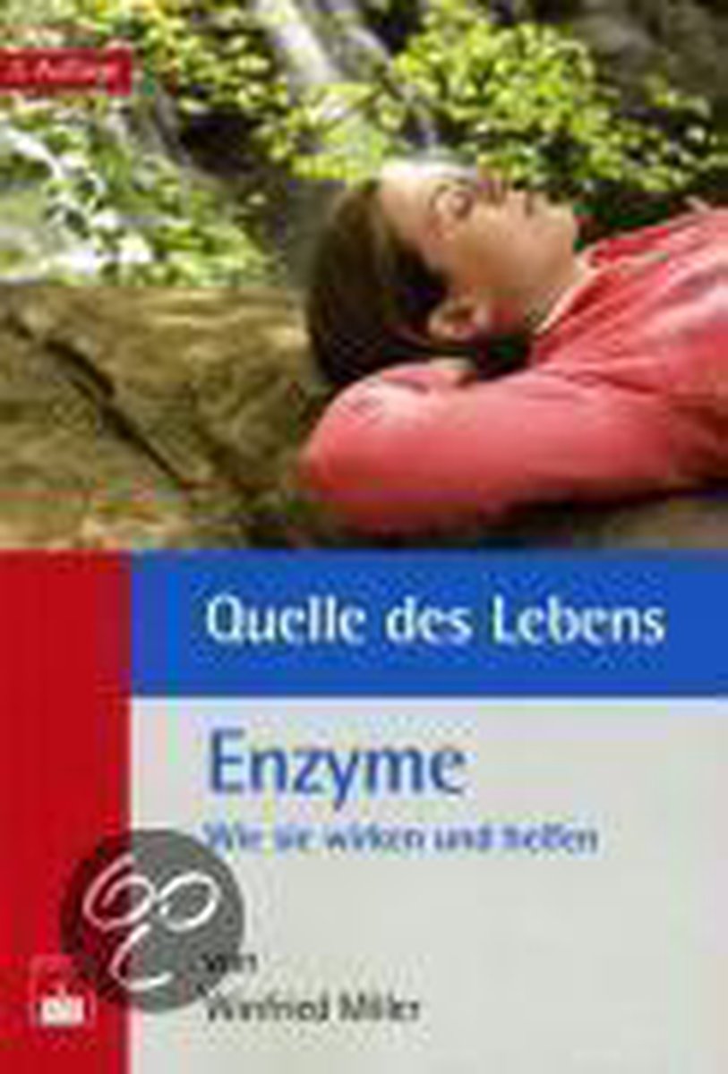 Quelle Des Lebens: Enzyme