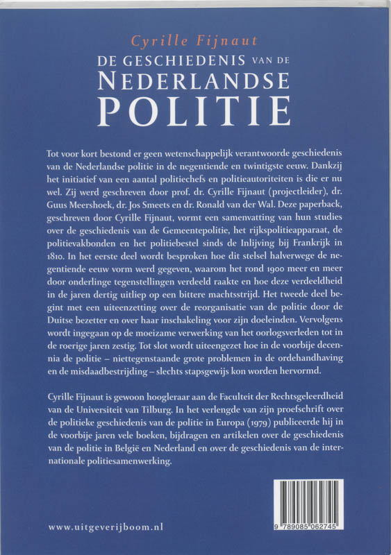De geschiedenis van de Nederlandse politie De geschiedenis van de Nederlandse politie achterkant