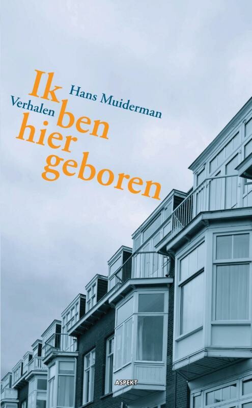 Hans Muiderman Ik Ben Hier Geboren thumbnail
