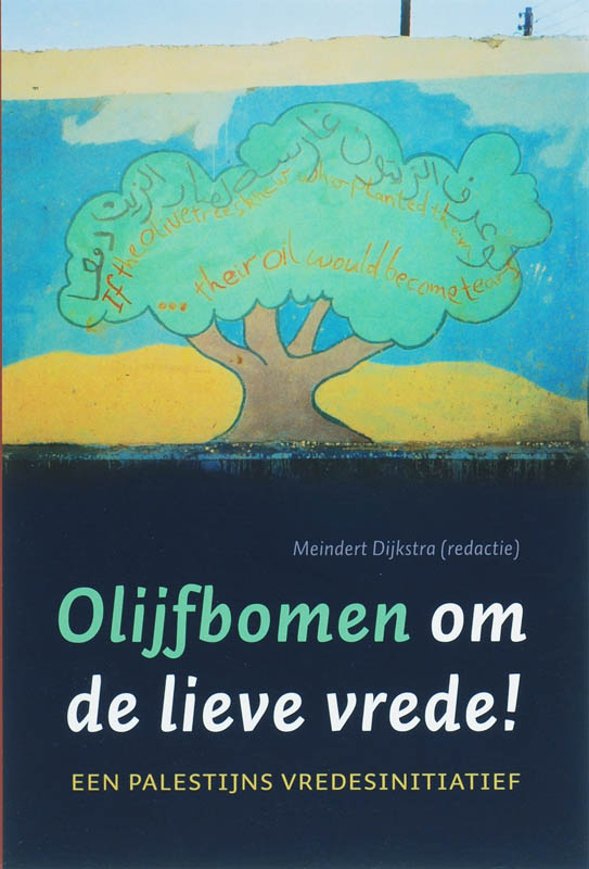 Olijfbomen Om De Lieve Vrede