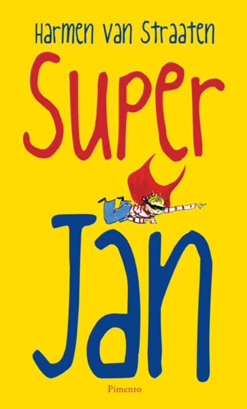 Harmen van Straaten Super Jan / Super Jan