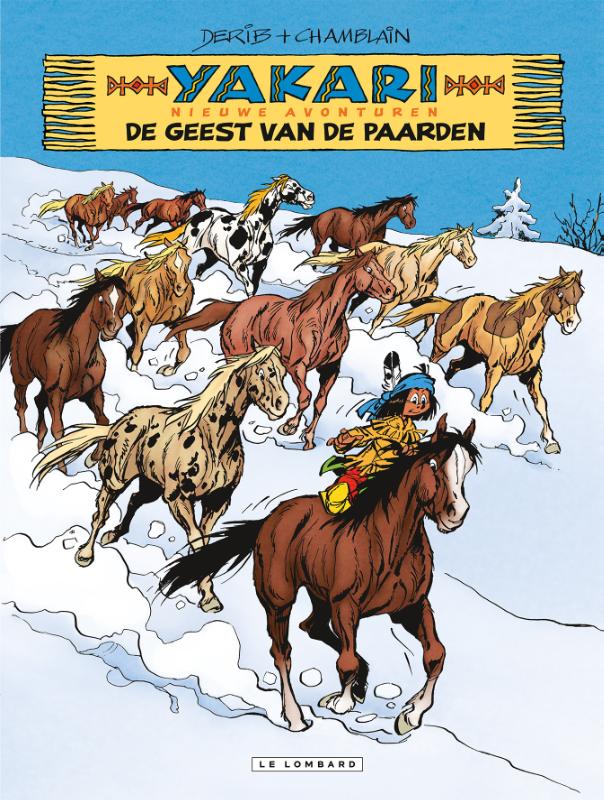 Chamblain De Geest Van De Paarden / Yakari Nieuwe Avonturen / 2